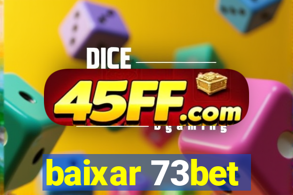 baixar 73bet